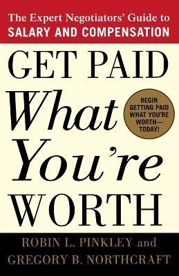 Libro Get Paid What You're Worth : The Expert Negotiators...