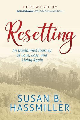 Libro Resetting : An Unplanned Journey Of Love, Loss, And...