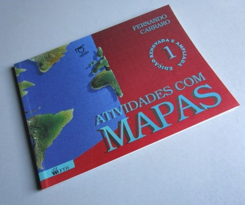 Atividades Com Mapas - 1 - Fernando Carraro - Lp