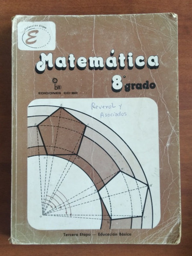 Matemática 8º Grado / Colección Elipse / Editorial Cobo