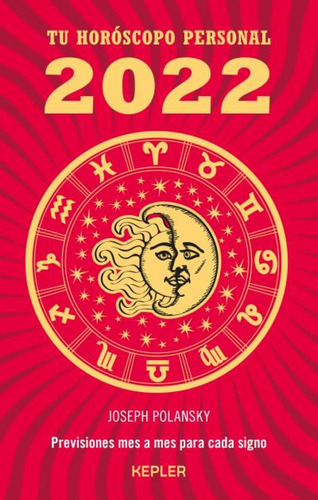 Tu Horóscopo Personal 2022