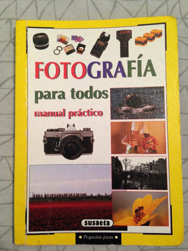 Libro De Fotografía Para Todos Aprendizaje De Fotos