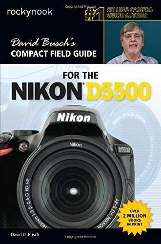 Libro David Busch's Compact Field Guide For The Nikon D550