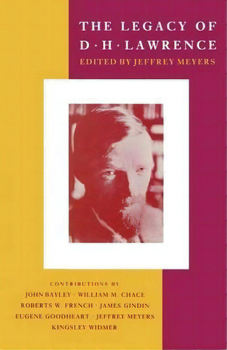 The Legacy Of D. H. Lawrence, De Jeffrey Meyers. Editorial Palgrave Macmillan, Tapa Blanda En Inglés