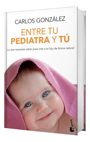 Entre Tu Pediatra Y Tu