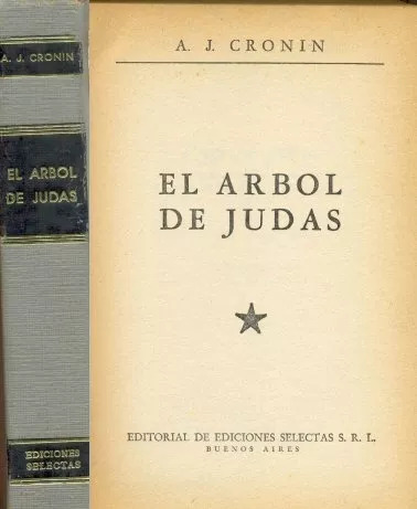 Archibal J. Cronin: El Arbol De Judas