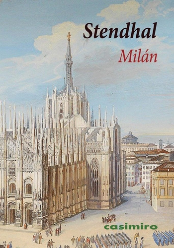 Milán, Stendhal, Casimiro
