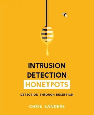 Libro Intrusion Detection Honeypots - Chris Sanders