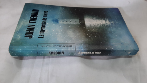 Imagen 4 de 4 de La Tormenta De Nieve Johan Theorin Mondadori