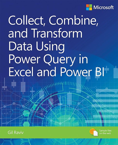 Recopile, Combine Y Transforme Datos Con Power Query En Ex