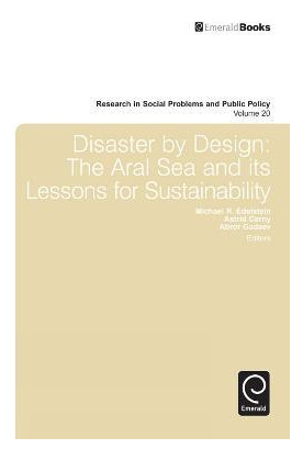 Libro Disaster By Design : The Aral Sea And Its Lessons F...