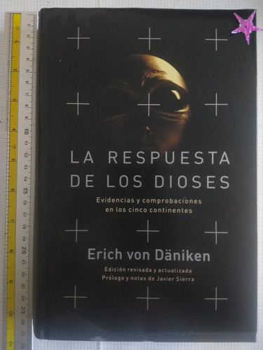 Libro La Respuesta De Los Dioses Erich Von Däniken Y