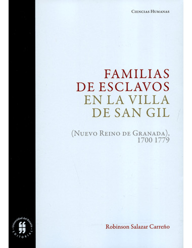 Libro Familias De Esclavos En La Villa De San Gil