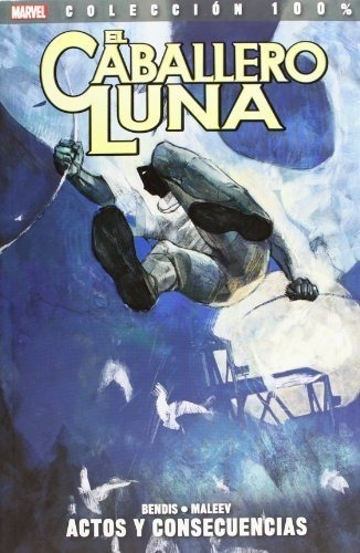 El Caballero Luna. Actos Y Consecuencias - Volumen 2