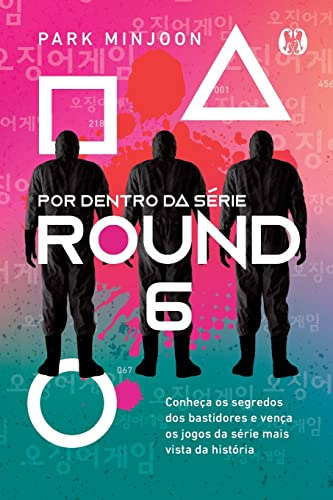 Libro Round 6 Por Dentro Da Série Conheça Os Segredos Dos Ba