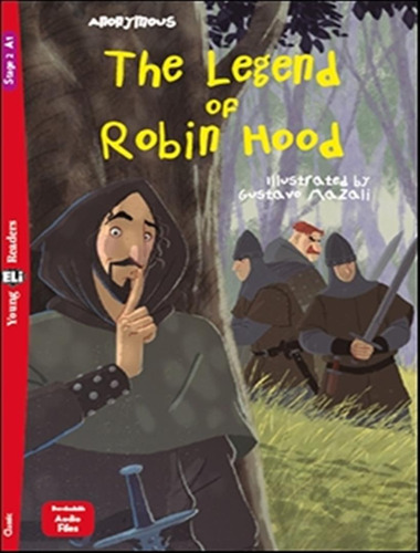 Legend Of Robin Hood, The - Young Eli Readers A1 - Downloadable Multimedia, De Cadwallader, Jane. Editorial European Language Institute, Tapa Mole, Edición 1 En Inglês, 2021