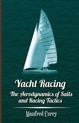 Libro Yacht Racing - The Aerodynamics Of Sails And Racing...