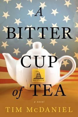 Libro A Bitter Cup Of Tea - Tim Mcdaniel