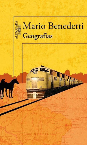 Libro: Geografías. Benedetti, Mario. Alfaguara