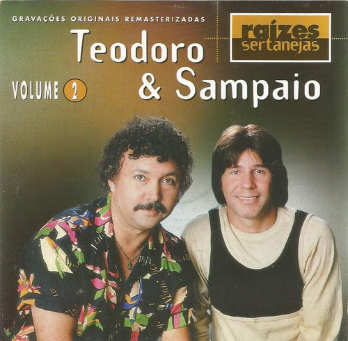 Cd - Teodoro & Sampaio - Raízes Sertanejas - Volume 2 - 1999 (Usado)