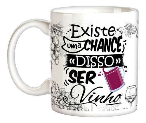 Caneca Branca Chance Disso Ser Vinho Tipo Marília Mendonça