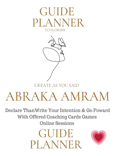 Libro: Abraka Amram Guide Planner: Create As You Say : Decla