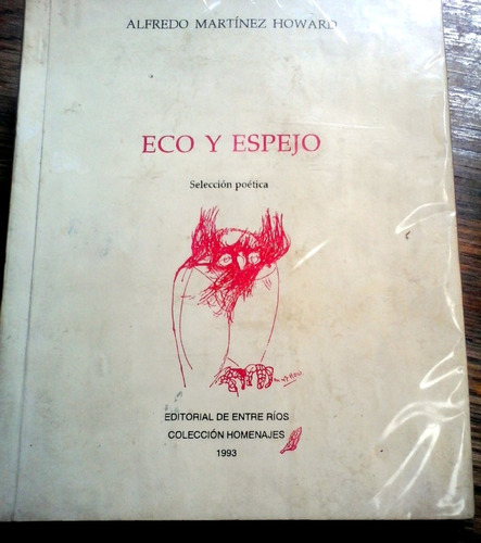 Martinez Howard , A. Eco Y Espejo, Dibujo Original ,firmado