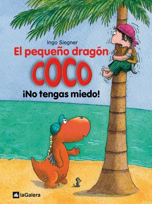 El Pequeño Dragón Coco: ¡no Tengas Miedo! (libro Original)