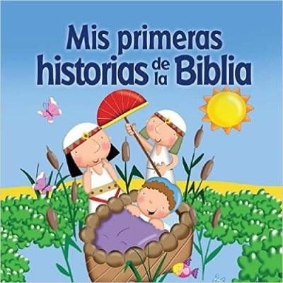 Mis Primeras Historias De La Biblia ( Historias Bíblicas )