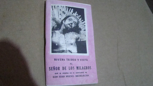 Novena Triduo Y Visita Al Señor De Los Milagros Que Se Vener