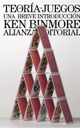 La Teoría De Juegos, Ken Binmore, Ed. Alianza