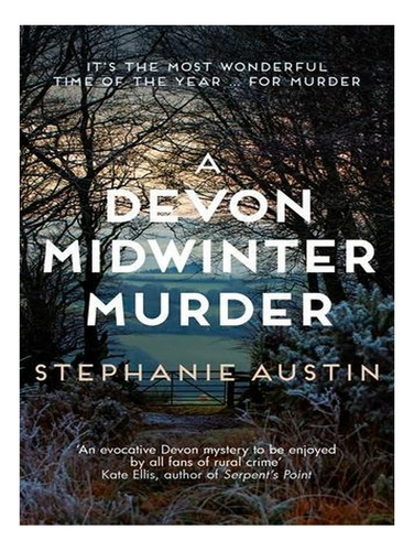 A Devon Midwinter Murder: The Must-read Cosy Crime Ser. Ew05