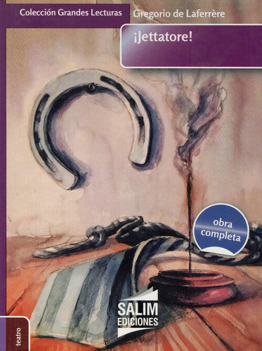 Jettatore! Gregorio De Laferrere Salim