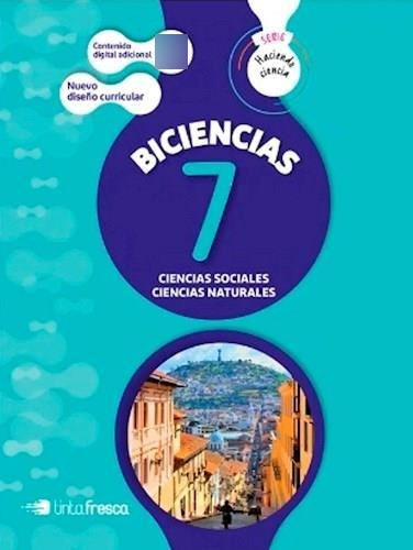 Biciencias 7   Haciendo Ciencias  Tinta Fresca  2019 