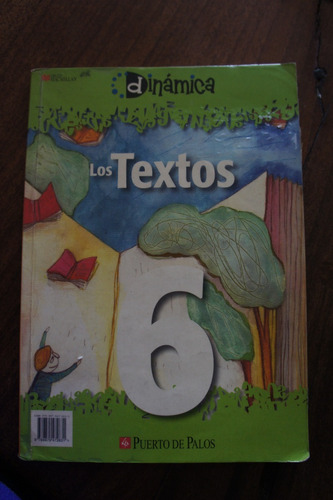 Lengua Los Textos 6 Puerto De Palos Dinámica