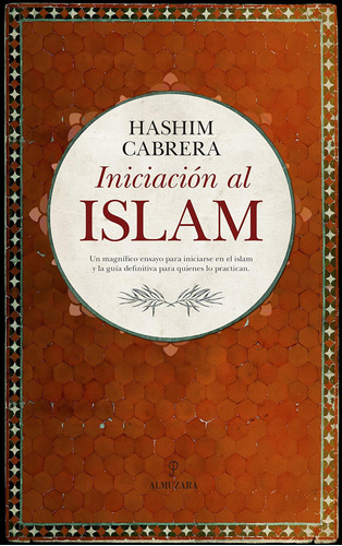 Iniciación Al Islam (espiritualidad) / Cabrera Rodriguez, Ra