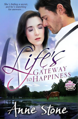 Life's Gateway To Happiness, De Stone, Anne. Editorial Lightning Source Inc, Tapa Blanda En Inglés