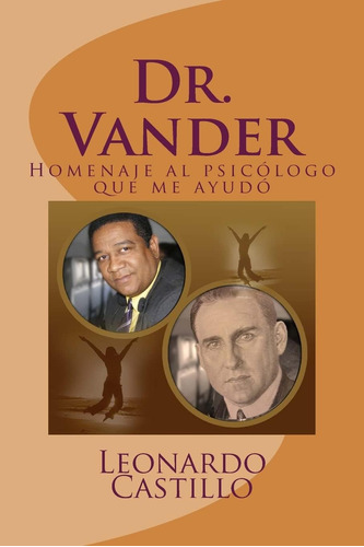 Libro: Libro Dr. Vander: Homenaje Al Psicólogo Que Me Ayudó