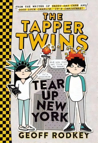 The Tapper Twins Tear Up New York, De Geoff Rodkey. Editorial Little, Brown Books For Young Readers, Tapa Blanda En Inglés