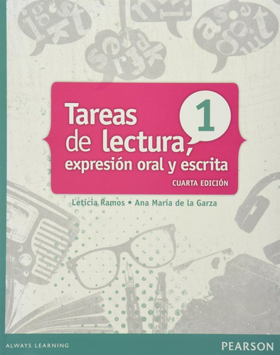 Tareas De Lectura Expresión Oral Y Escrita 1 Leticia Ramos