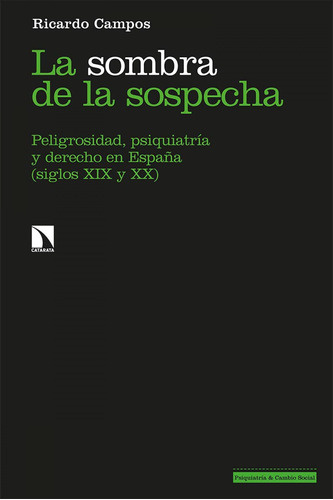 Libro La Sombra De La Sospecha - Campos, Ricardo