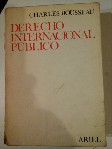 * Derecho Internacional Publico - C. Rousseau- Ariel - L114