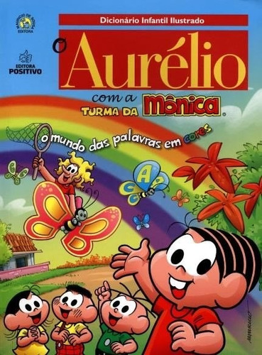 Dicionário Infantil Ilustrado Aurélio Com A Turma Da Mônica