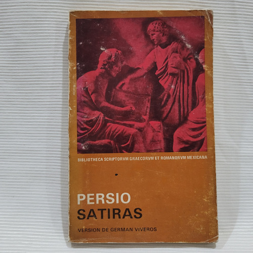 Persio Satiras German Vivieros Latin Español Unam 1987