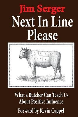 Libro Next In Line Please : What A Butcher Can Teach Us A...