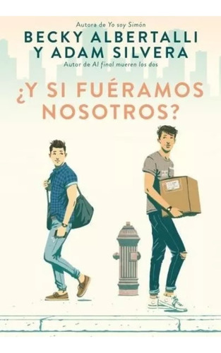 ¿y Si Fuéramos Nosotros?  Becky Albertalli Puck