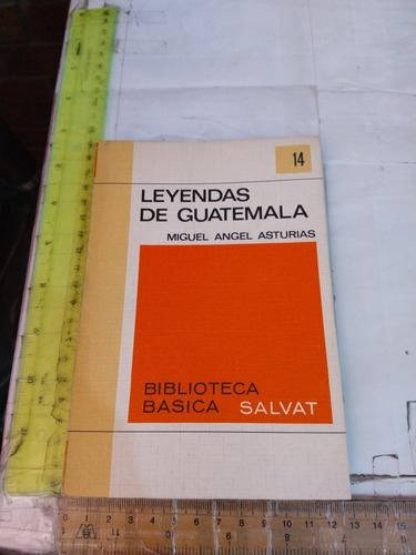Leyendas De Guatemala Miguel Ángel Asturias Salvat