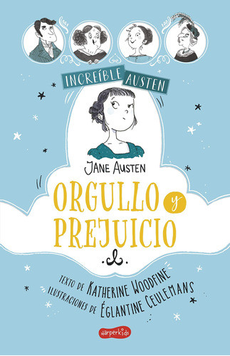 Orgullo Y Prejuicio. Increible Austen - Woodfine, Katherine