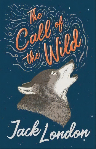 The Call Of The Wild, De Jack, London. Editorial Classic Books Library, Tapa Blanda En Inglés