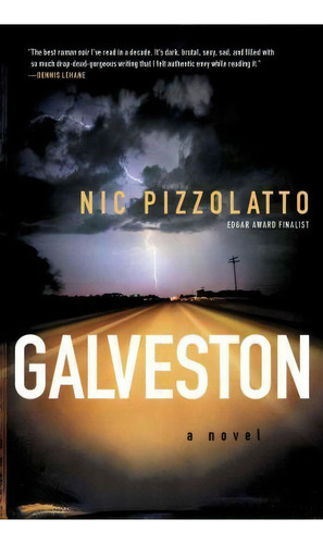 Galveston, De Nic Pizzolatto. Editorial Scribner Book Company, Tapa Blanda En Inglés